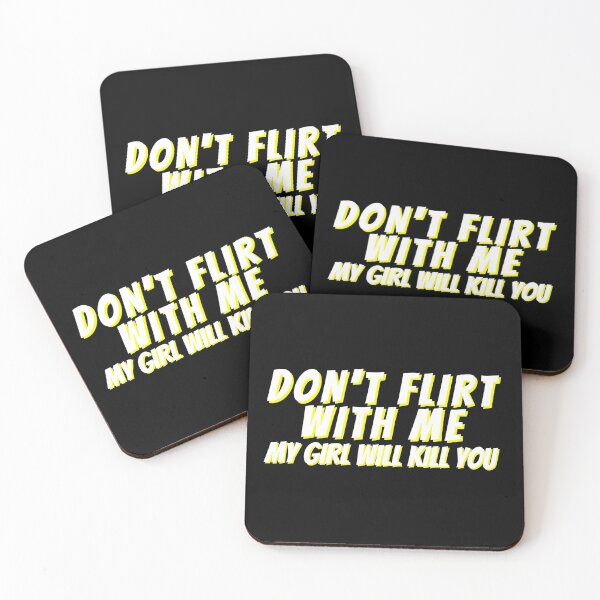 Item preview, Dont Flirt With Me designed and sold by Rainbows Rock.
