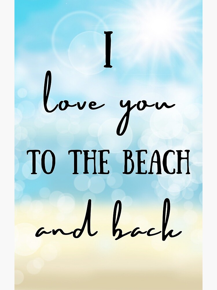 I Love You to the Beach and Back: A Journey of Love and Travel