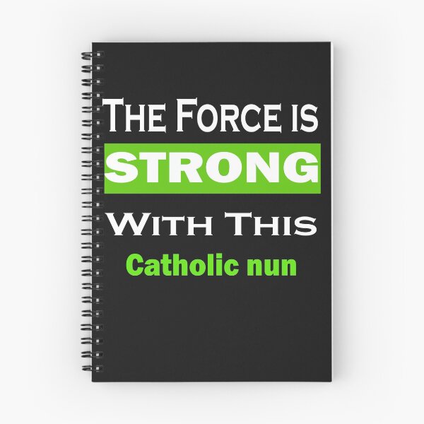 Item preview, The Force Is Strong With This Catholic nun designed and sold by momshow.