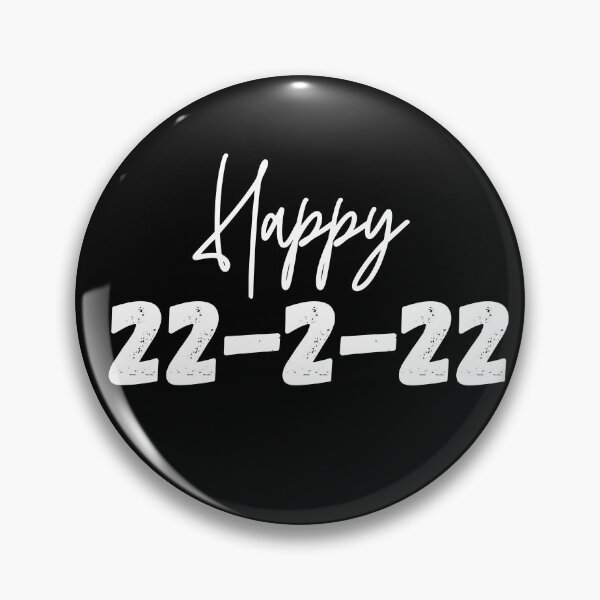 Item preview, Happy twos day positive quote 22-2-22 designed and sold by Coolclassy.