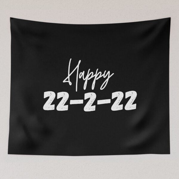 Item preview, Happy twos day positive quote 22-2-22 designed and sold by Coolclassy.