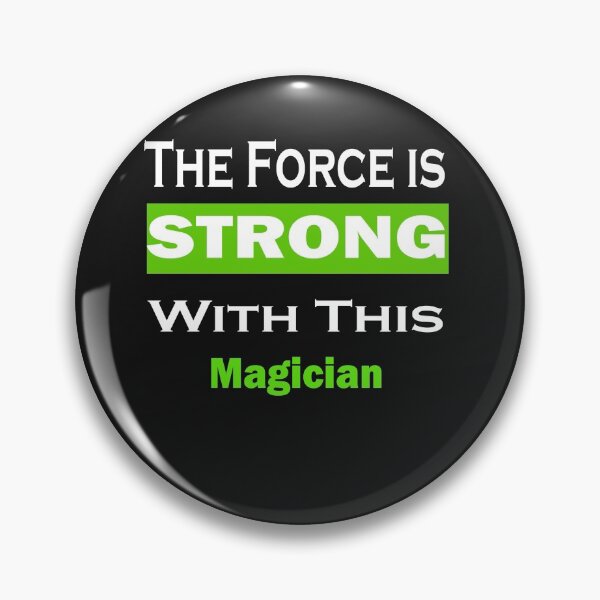 Item preview, The Force Is Strong With This Magician designed and sold by momshow.