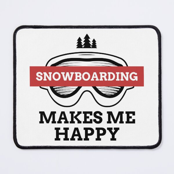 Item preview, Snowboarding Makes Me Happy Mouse Pad designed and sold by henes88.