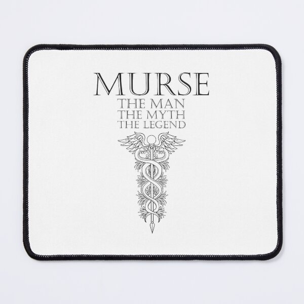 Item preview, Male nurse - The man the myth the legend - Health workers and medical professionals - Murse designed and sold by crazycollective.