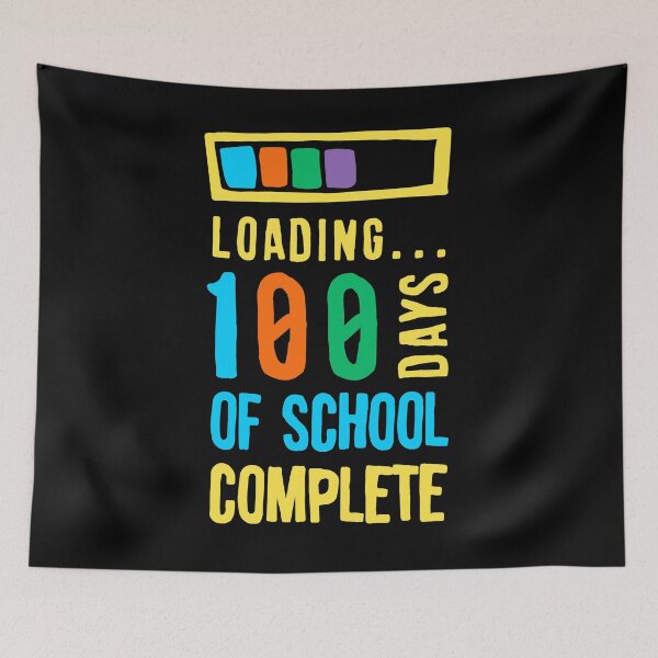 Item preview, Loading 100 Days of School Complete  - Happy 100th Day Of School Celebration - For Teacher and Cool Student - For Boys and Girls - Gaming Fans designed and sold by distractful.