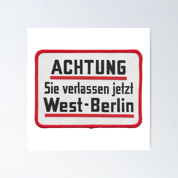 Artikel-Vorschau von Vorsicht! Sie verlassen jetzt West-Berlin gestickter Aufnäher, designt und verkauft von Platform11west.