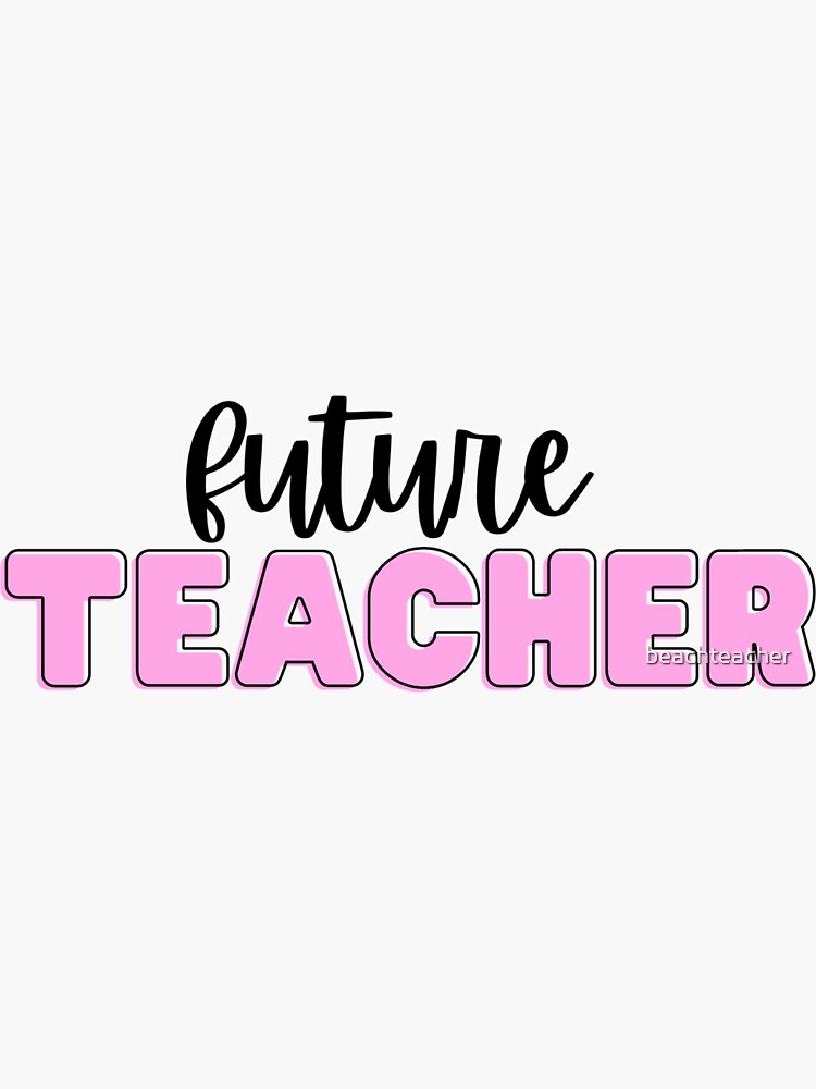 teacher Sticker for Sale by stickersbycare