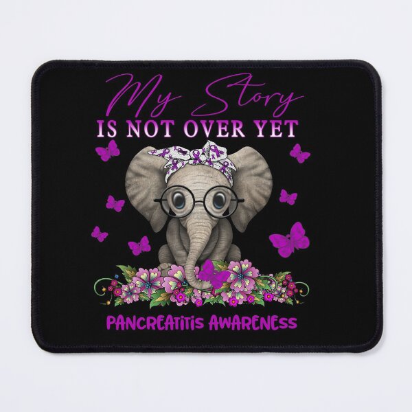 Item preview, Cute Elephant My Story Is Not Over Yet Pancreatitis Awareness designed and sold by Adropine.