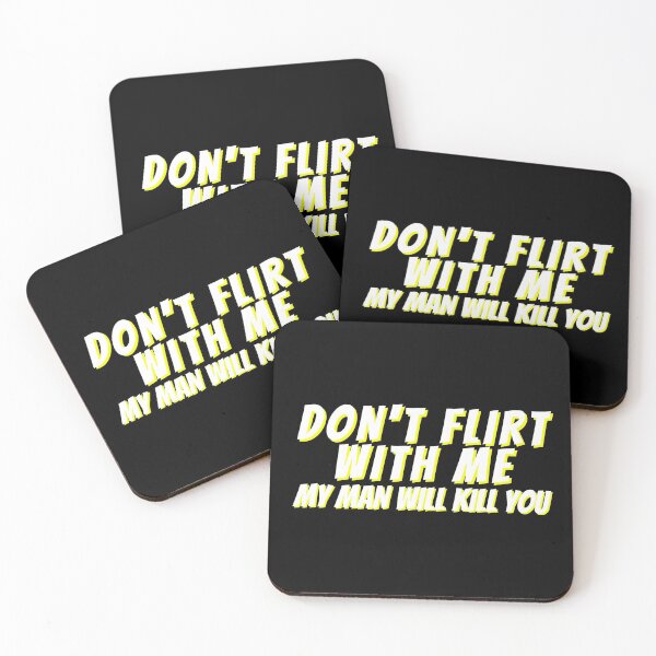 Item preview, Don't Flirt With Me designed and sold by Rainbows Rock.