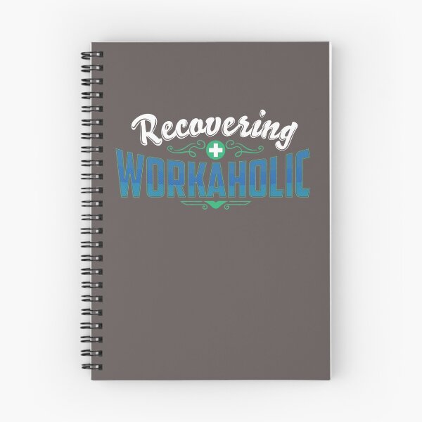 Item preview, Recovering Workaholic  designed and sold by deliverables.