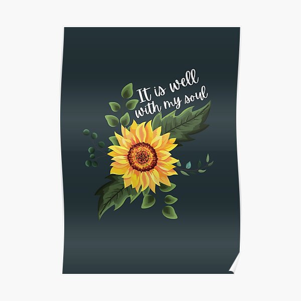 It Is Well With My Soul Poster