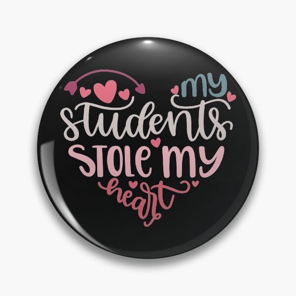 Item preview,  Funny Quote My Students Stole My Heart Valentine’s Day teacher designed and sold by Theparticular.