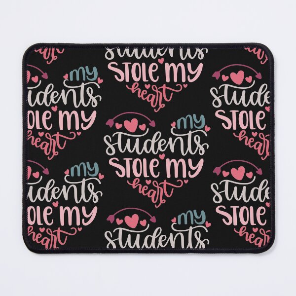 Item preview,  Funny Quote My Students Stole My Heart Valentine’s Day teacher designed and sold by Theparticular.