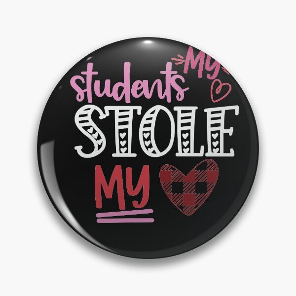 Item preview, Funny Quote My Students Stole My Heart Valentine’s Day teacher designed and sold by Theparticular.