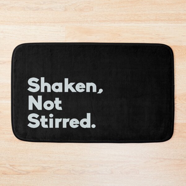 Item preview, Shaken, not stirred. designed and sold by froggo tees.