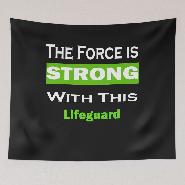 Item preview, The Force Is Strong With This Lifeguard designed and sold by momshow.