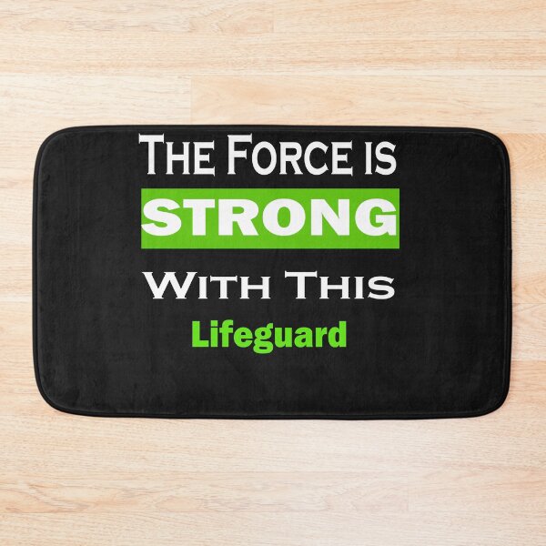 Item preview, The Force Is Strong With This Lifeguard designed and sold by momshow.
