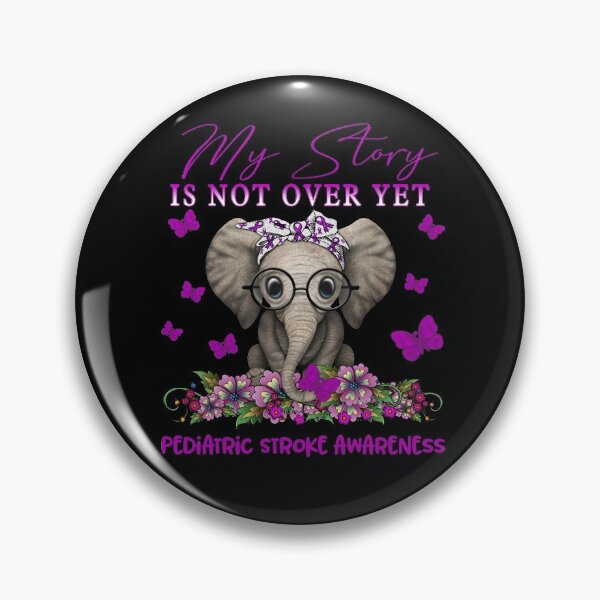 Item preview, Cute Elephant My Story Is Not Over Yet Pediatric Stroke Awareness designed and sold by Adropine.