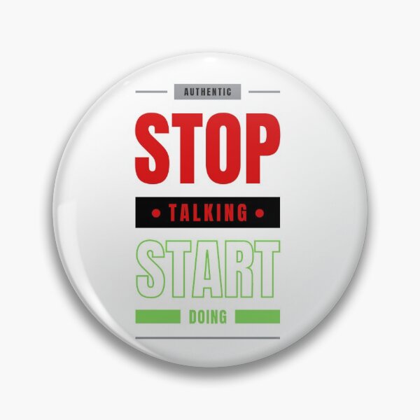 Item preview, Authentic - Stop Talking - Start Doing designed and sold by OceansSupply.