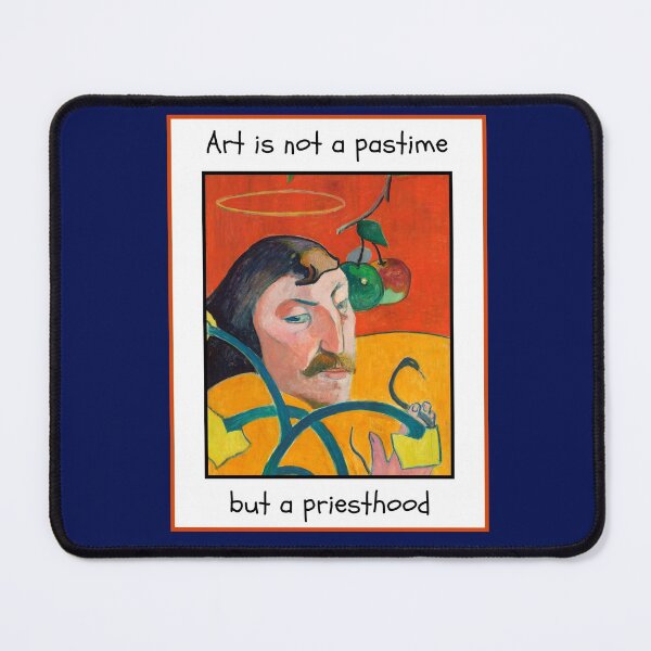 Item preview, Gauguin: Art Is A Priesthood designed and sold by artistoutfitter.