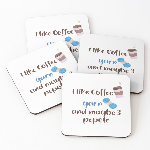 Item preview, I Like Coffee Yarn And Maybe 3 People designed and sold by nadiammk.