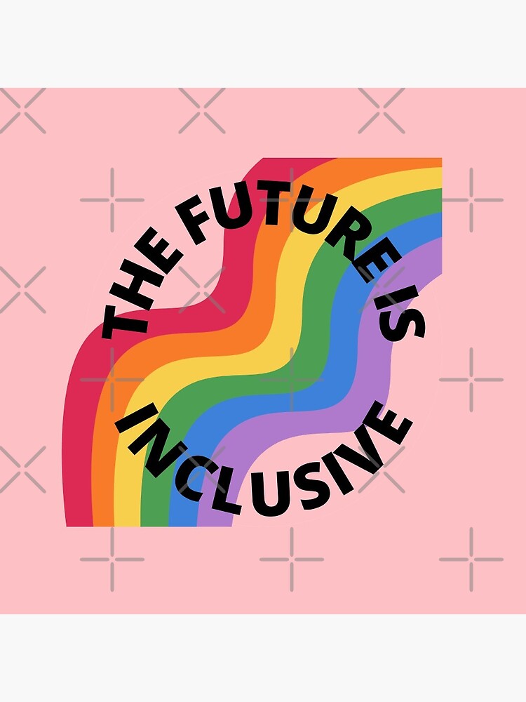 Artwork view, The Future Is Inclusive Pride Rainbow Pink designed and sold by Wanderior