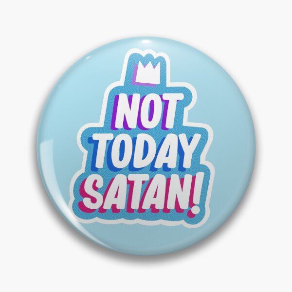 Item preview, Not Today Satan - Eslogan de Drag Race designed and sold by DragApparel.
