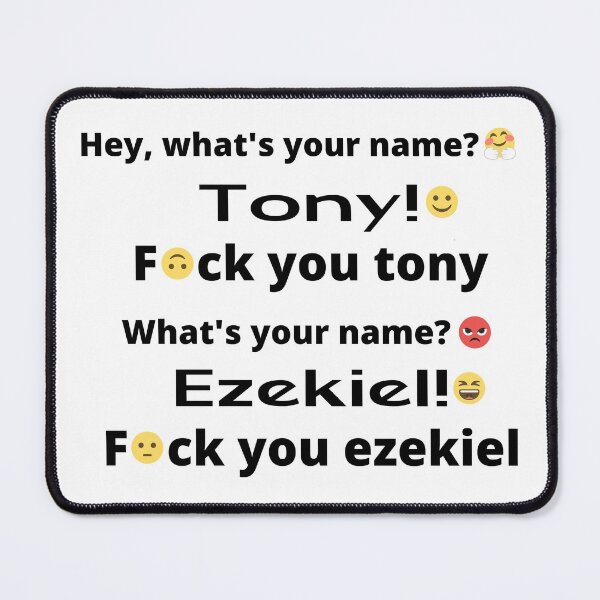 Item preview, What's your name Tony & Ezekiel with emoji designed and sold by Touaguine Salah Eddine.