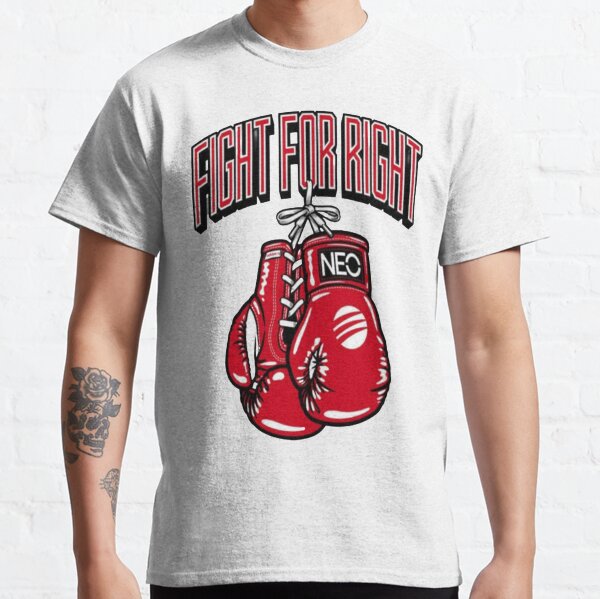 Fight for right Classic T-Shirt