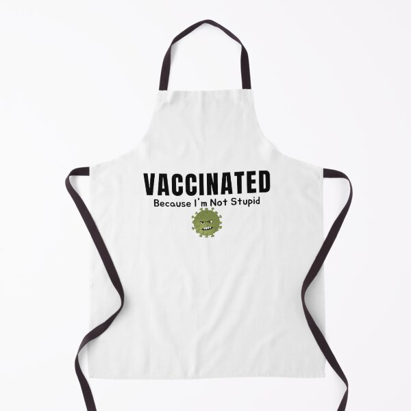 Item preview, Vaccinated Because I'm Not Stupid designed and sold by AmeliaStore1.