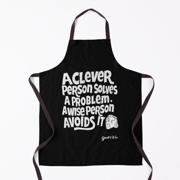 Item preview,  A clever person solves a problem. But a wise person avoids it! Einstein's quote designed and sold by MagaliC.