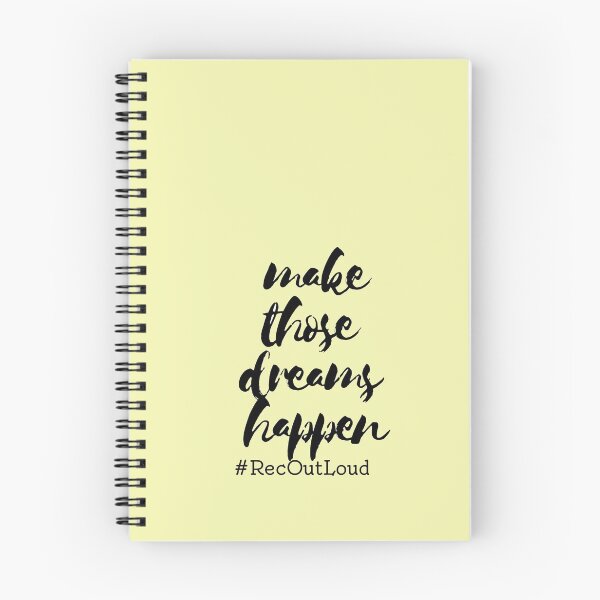 Item preview, Make Those Dreams Happen Quote #RecOutLoud | Recreational Therapy designed and sold by RecOutLoud.