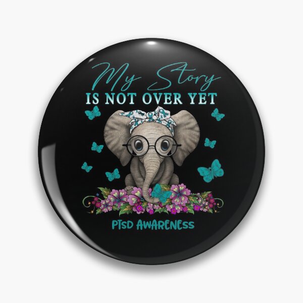 Item preview, Cute Elephant My Story Is Not Over Yet PTSD Awareness designed and sold by Adropine.