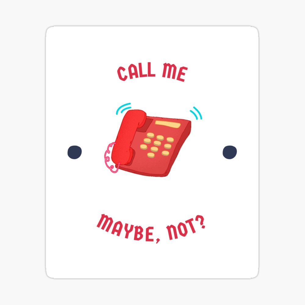 Call Me Maybe Lyrics But Make It Introvert Greeting Card For Sale By Abdhakimraof Redbubble Call Me Maybe Lyrics But Make It Introvert Greeting Card For Sale By Abdhakimraof Redbubble