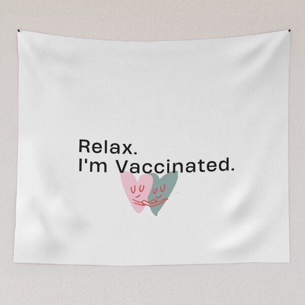 Item preview, Relax I'm Vaccinated designed and sold by AmeliaStore1.