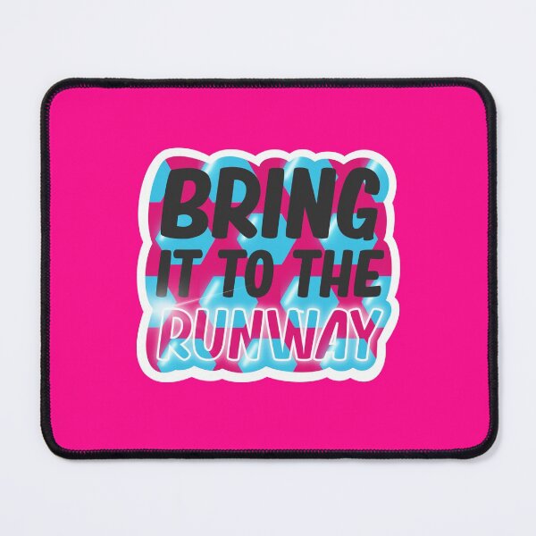 Item preview, Bring It To The Runway - Drag Race Catchphrase designed and sold by DragApparel.