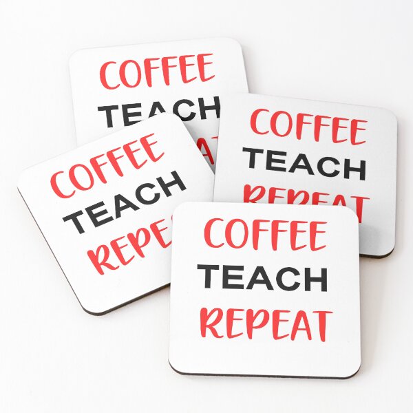 Item preview, COFFEE, TEACH, REPEAT  designed and sold by Losthorsedesign.