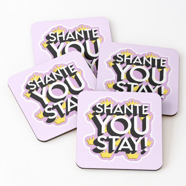 Item preview, Shante You Stay! - Drag Race Catchphrase designed and sold by DragApparel.