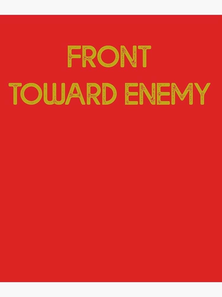 front-toward-enemy-military-quotes-funny-military-inspired-poster-for