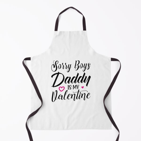 Item preview, sorry boys daddy is my valentine designed and sold by shopx8.