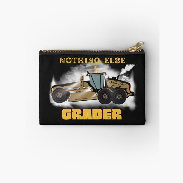 Item preview, Nothing Else is Grader (left) designed and sold by schmerkers.