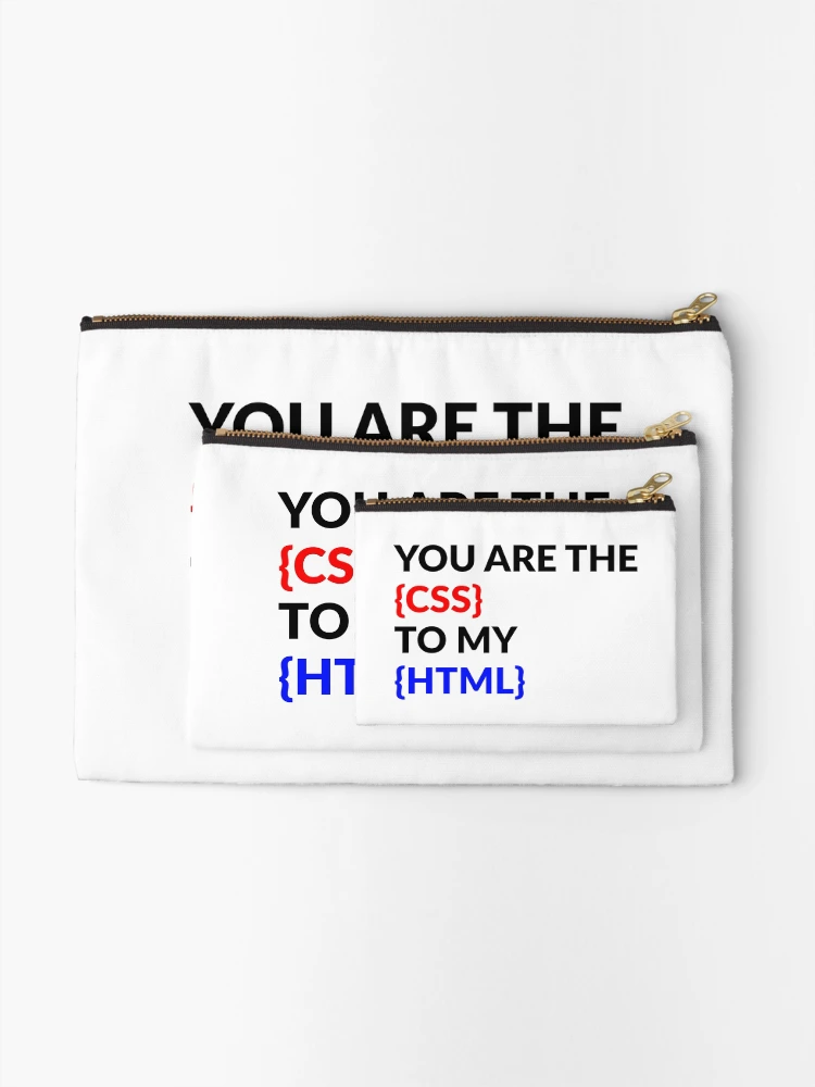 Thumbnail 2 of 4, Zipper Pouch, You Are The CSS To My HTML designed and sold by Express YRSLF.