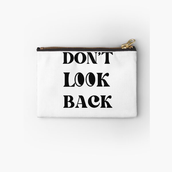 Item preview, Don’t Look Back-Black Text designed and sold by Trendi61.