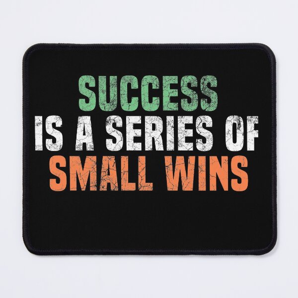 Item preview, success is a series of small wins designed and sold by AristoDesigner.