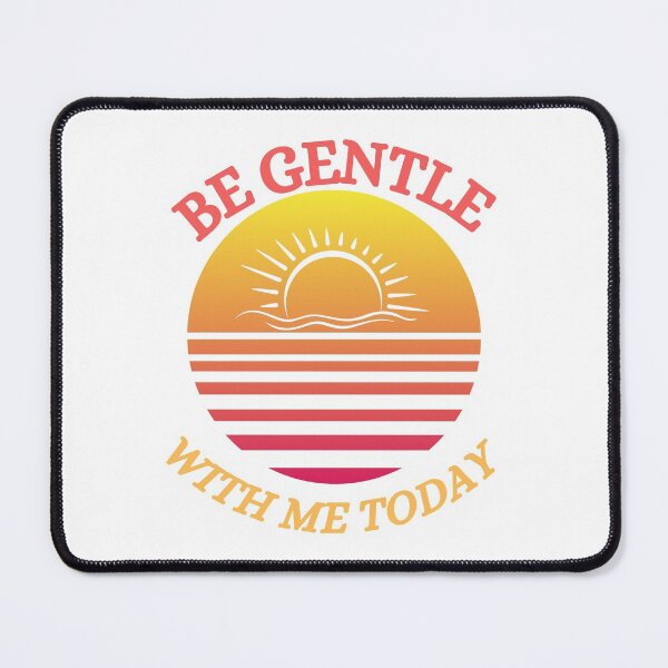 Item preview, Be Gentle With Me Today-White  designed and sold by Trendi61.