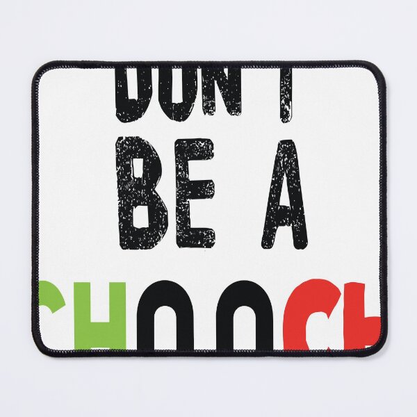 Item preview, don't be a chooch  designed and sold by badbar.