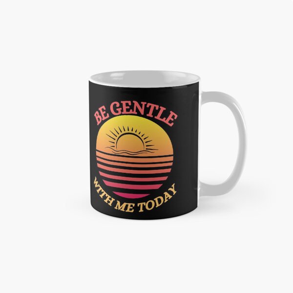 Item preview, Be Gentle With Me Today-Black  designed and sold by Trendi61.