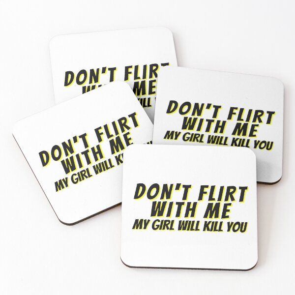 Item preview, Don't Flirt With Me designed and sold by Rainbows Rock.