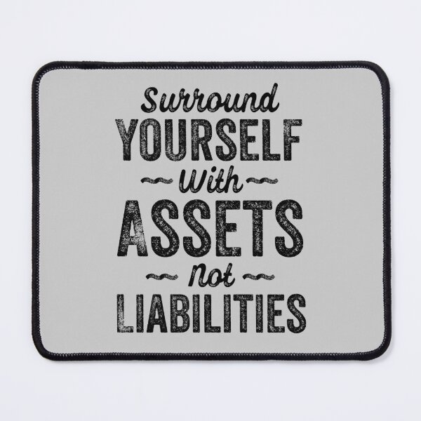 Item preview, Funny Accountant Surround Yourself Asset Not Liabilities designed and sold by ferdaousseshop.