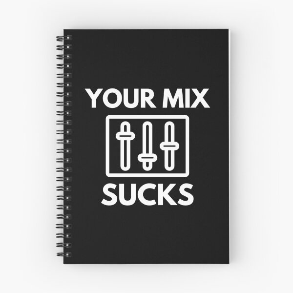 Item preview, Your Mix Sucks Mixing Audio Engineer Humor designed and sold by EllConApparel.